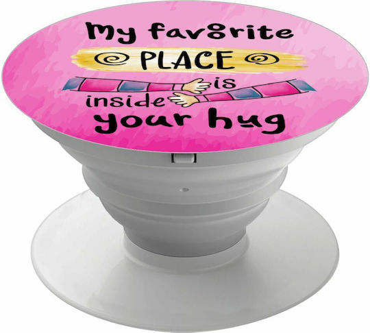 Koupakoupa Pop Socket Κινητού My Favorite Place Is Inside Your Hug Phone Holders Stand