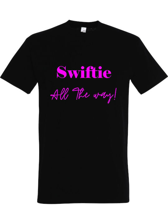 Swiftie All The Way Taylor Swift Fan Tricou Negru Bumbac