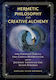 Hermetic Philosophy And Creative Alchemy