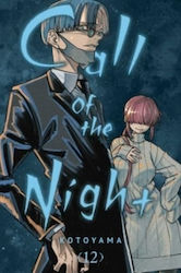 Call Of The Night, Vol. 12 Kotoyama , Subs. Of Shogakukan Inc 9781974738595