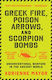 Greek Fire, Poison Arrows, And Scorpion Bombs