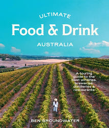 Ultimate Food & Drink: Australia 9781741178005