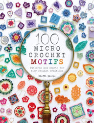 100 Micro Crochet Motifs