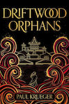 Driftwood Orphans (Hardcover)