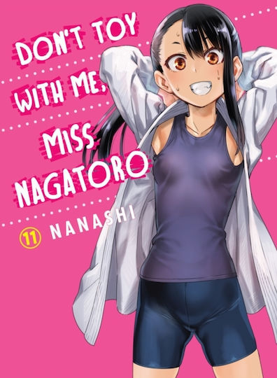 Don't Toy With Me Miss Nagatoro, Volume 11 Vol. 11