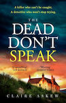 Dead Don't Speak (Hardcover)