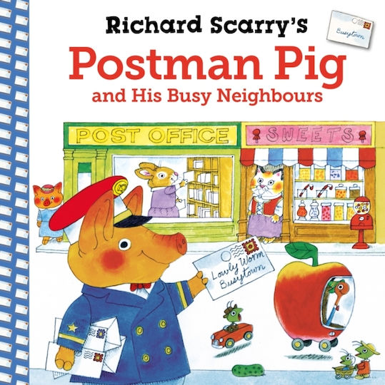 Richard Scarry's Postman Pig And His Busy Neighbours