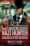 Undercover Nazi Hunter (Hardcover)