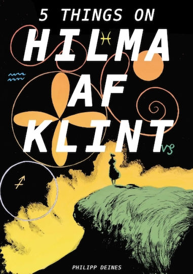 Five Lives Of Hilma Af Klint