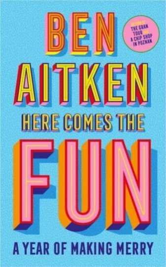 Here Comes The Fun Here Comes The Fun