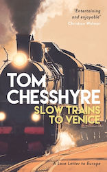 Slow Trains To Venice