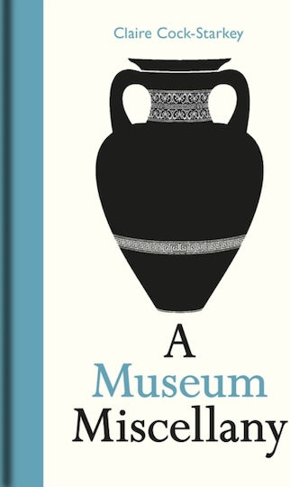 Museum Miscellany, A Museum Miscellany, A