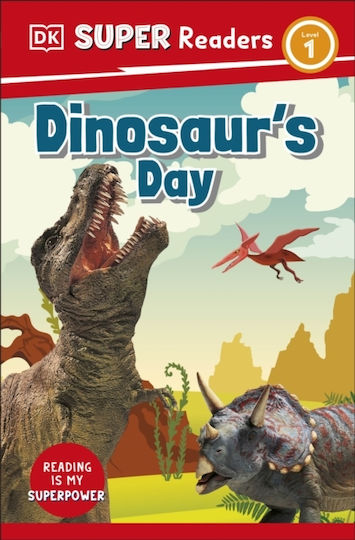 Super Readers Level 1 Dinosaurish Day