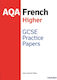 Aqa Gcse French Higher Practice Papers