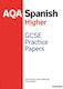 Aqa Gcse Spanish Higher Practice Papers