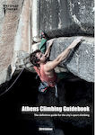 Athens Climbing Guidebook: The Definitive Guide For The City’s Sport Climbing