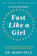 Fast Like A Girl