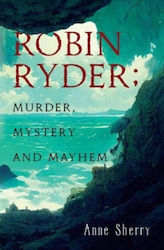 Robin Ryder; Murder, Mystery And Mayhem