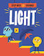 Step Into Science: Light