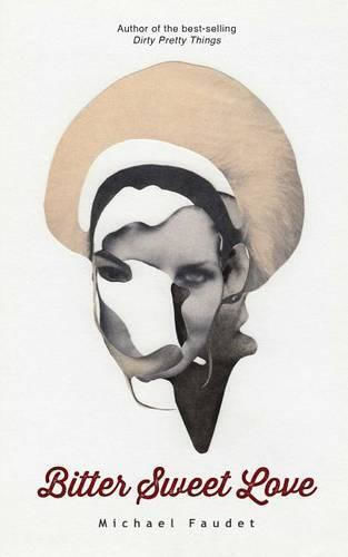 Bitter Sweet Love Michael Faudet