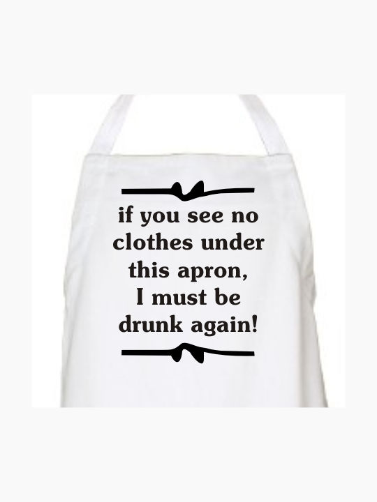 Drunk Again cooking apron - White