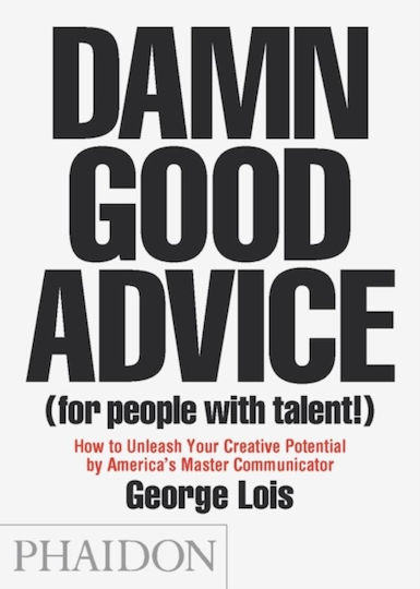 Damn Good Advice (for People With Talent!) Damn Good Advice (for People With Talent!)