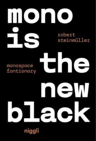 Mono Is the New