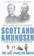 Scott And Amundsen: The Last Place On Earth