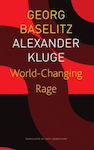 World-changing Rage