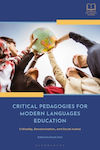 Critical Pedagogies For Modern Languages Education