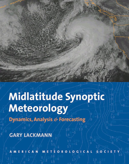 Midlatitude Synoptic Meteorology Dynamics Analysis And Forecasting Midlatitude Synoptic Meteorology Dynamics Analysis And Forecasting