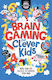 Brain Gaming For Clever Kids®