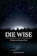 Die Wise