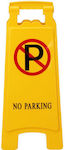 Sign "Prohibition of Parking "