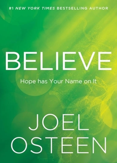 Believe Hope Has Your Name On It Joel Osteen 0912