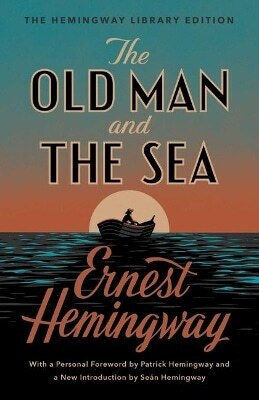 The Old Man And the Sea the Hemingway Library Edition Ernest Hemingway Book Company The Old Man And the Sea the Hemingway Library Edition Ernest Hemingway Book Company