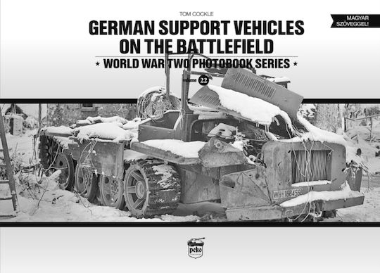 German Support Vehicles On The Battlefield
