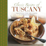 Classic Recipes Of Tuscany