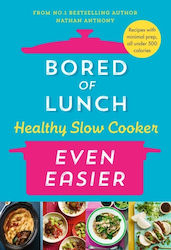 Bored Of Lunch Healthy Slow Cooker: Even Easier