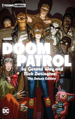 Doom Patrol By Gerard Way And Nick Derington The Deluxe Edition