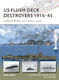 Us Flush-deck Destroyers 1916-45