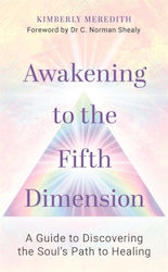 Awakening To The Fifth Dimension