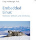 Embedded Linux Hardware Software And Interfacing 1st Edition 2nd Hand