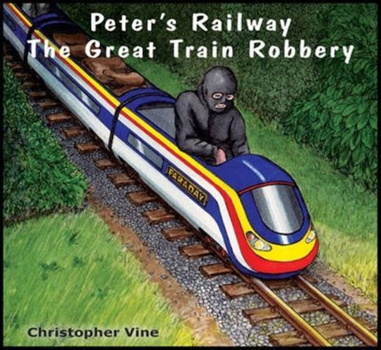 Peter's Railway The Great Train Robbery