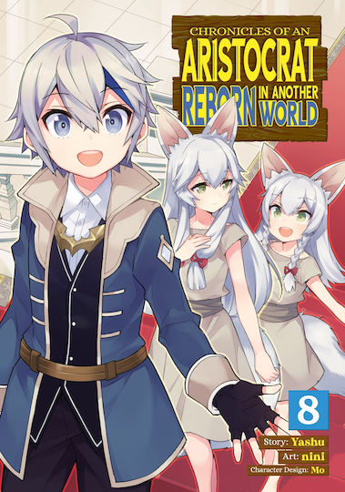Chronicles Of An Aristocrat Reborn In Another World (manga) Vol. 8 Bd. 8