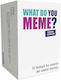 Настолна игра What Do You Meme? (DK Edition) за 3+ играчи 18+ години (EN) Martinex