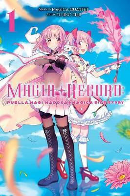 Magia Record Puella Magi Madoka Magica Side Story Vol 1 Magica Quartet