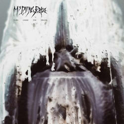 My Dying Bride - Turn Loose The Swans My Dying Bride - Turn Loose The Swans