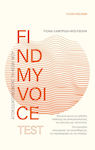 Find My Voice Test, Αποκωδικοποιώνταςτη Φωνή μου