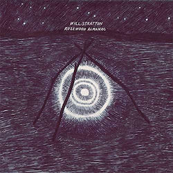 Will Stratton Rosewood Almanac Lp Will Stratton Rosewood Almanac Lp